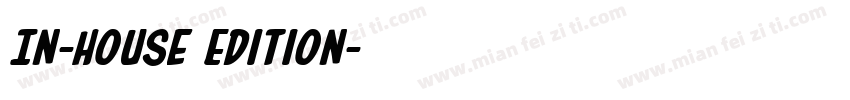 In-House Edition字体转换